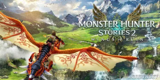 怪物猎人物语2：破灭之翼/Monster Hunter Stories 2: Wings of Ruin