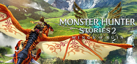 《怪物猎人物语2：毁灭之翼 Monster Hunter Stories 2: Wings of Ruin》中文版百度云迅雷下载